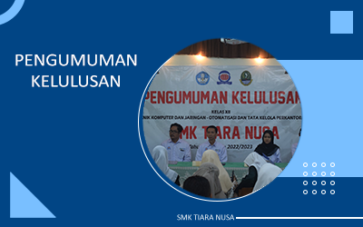 Pengumuman Kelulusan Tahun Pelajaran 2022/2023